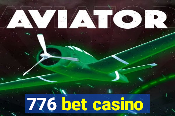 776 bet casino